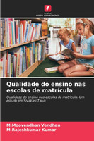 Qualidade do ensino nas escolas de matrícula