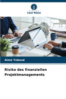 Risiko des finanziellen Projektmanagements