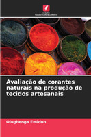 Avaliação de corantes naturais na produção de tecidos artesanais