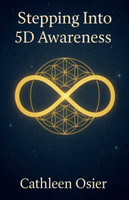 Stepping Into 5D Awareness