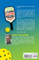 Everything I Need to Know, I Learned Playing Pickleball