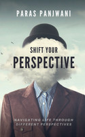 Shift Your Perspective