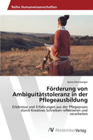 Förderung von Ambiguitätstoleranz in der Pflegeausbildung