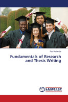 Fundamentals of Research and Thesis Writing