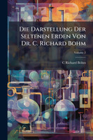 Die Darstellung Der Seltenen Erden Von Dr. C. Richard Bohm