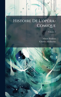 Histoire De L'opÃ©ra-Comique