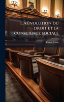 L'ÃÂ©volution du droit et la conscience sociale