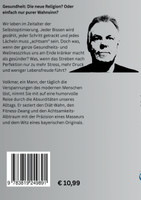 Gesund leben - krank dabei werden