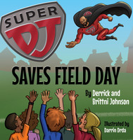 Super DJ Saves Field Day