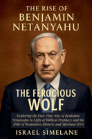 The Rise of Benjamin Netanyahu