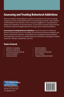 Assessing and Treating Behavioral Addictions
