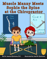Muscle Manny Meets Sophie the Spine at the Chiropractor
