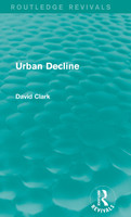Urban Decline (Routledge Revivals)