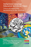 Indigenous Language Education in Critical Times