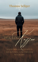 Der eine Kaffee