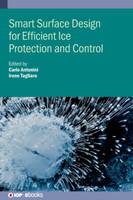 Smart Surface Design for Efficient Ice Protection and Control