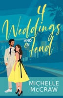 4 Weddings and a Feud