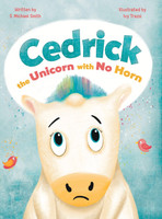 Cedric, the Unicorn with No Horn