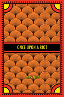 Once Upon a Riot