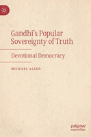 Gandhi's Popular Sovereignty of Truth