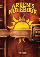 Arden's Notebook, Volume 1