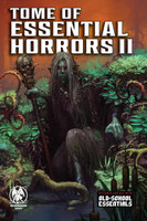 Tome of Essential Horrors II