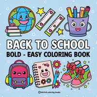 Bold & Easy Back to School Coloring Book for Kids