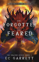 The Forgotten and The Feared, A Grimdark Romantasy