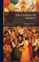 Las glorias de MÃ©xico