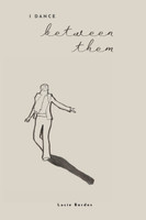 I Dance Between Them