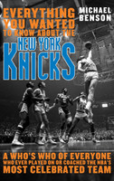 Everything You Wanted to Know About the New York Knicks
