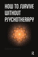 How to Survive Without Psychotherapy