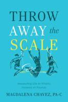Throw Away the Scale