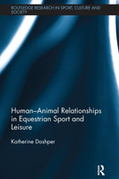 Human-Animal Relationships in Equestrian Sport and Leisure