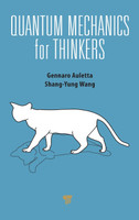 Quantum Mechanics for Thinkers