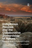 Indigenous Peoples and the Collaborative Stewardship of Nature