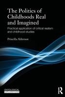 Politics of Childhoods Real and Imagined