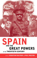 Spain and the Great Powers in the Twentieth Century