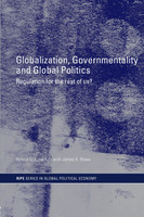 Globalization, Governmentality and Global Politics
