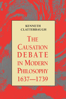 Causation Debate in Modern Philosophy, 1637-1739