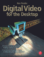 Digital Video for the Desktop