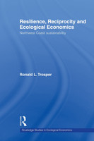 Resilience, Reciprocity and Ecological Economics