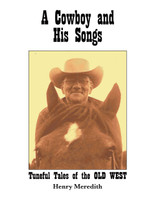 A Cowboy and His Songs