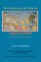 The Rmyaa of Vlmki: An Epic of Ancient India, Volume IV