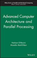 Advanced Computer Architecture and Parallel Processing
