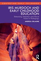 Iris Murdoch and Early Childhood Education