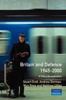 Britain and Defence 1945-2000