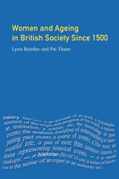 Women and Ageing in British Society since 1500