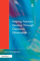 Helping Teachers Develop through Classroom Observation