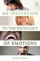 Invitation to the Sociology of Emotions